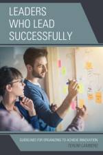 Leaders Who Lead Successfully af Teruni Lamberg