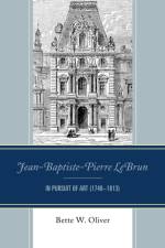 Jean-Baptiste-Pierre LeBrun af Bette W. Oliver