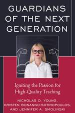 Guardians of the Next Generation af Nicholas D. Young