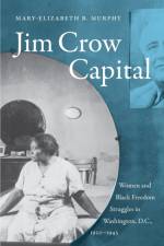 Jim Crow Capital af Mary-Elizabeth B. Murphy
