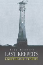 Last Keeper's Lighthouse Stories af Tony Beddard