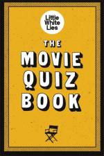 The Movie Quiz Book af Little White Lies