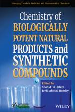 Chemistry of Biologically Potent Natural Products and Synthetic Compounds af Shahid Ul-Islam