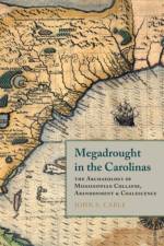 Megadrought in the Carolinas af John S. Cable