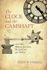 The Clock and the Camshaft af John W. Farrell