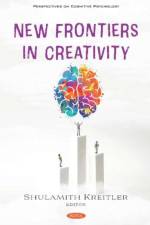 New Frontiers in Creativity