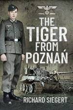 The Tiger from Pozna? af Richard Siegert