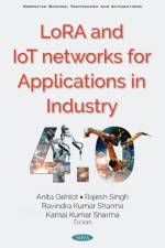 LoRA and IoT Networks for Applications in Industry 4.0 af Ravindra Kumar Sharma