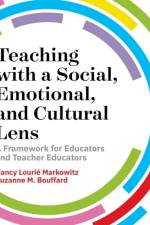 Teaching with a Social, Emotional, and Cultural Lens