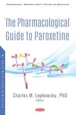 The Pharmacological Guide to Paroxetine