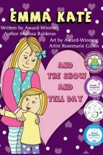 Emma Kate and The Show and Tell Day af Melissa Balderas