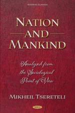 Nation and Mankind af Mikheil Tsereteli