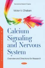 Calcium Signaling and Nervous System af Victor V. Chaban