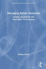 Managing Airline Networks af Markus Franke