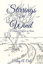 Stirrings of the Wind af Mary a Cole