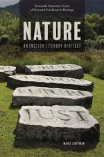 Nature: An English Literary Heritage af Dr Marie Addyman