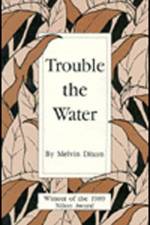 Trouble the Water