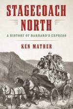 Stagecoach North af Ken Mather