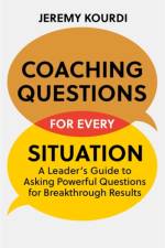 Coaching Questions for Every Situation af Jeremy Kourdi