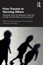 From Trauma to Harming Others af Graham Music