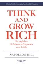 Think & Grow Rich - Ihr tagliches 10-Minuten-Programm zum Erfolg af Napoleon Hill