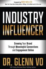 Industry Influencer af Dr. Glenn Vo