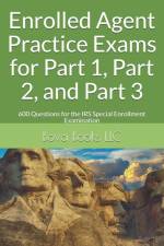 Enrolled Agent Practice Exams for Part 1, Part 2, and Part 3 af Bova Books LLC