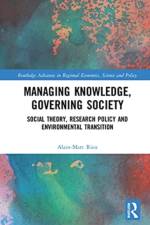 Managing Knowledge, Governing Society af Alain-Marc Rieu