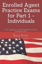 Enrolled Agent Practice Exams for Part 1 - Individuals af Bova Books LLC