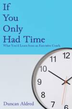 If You Only Had Time af Duncan Aldred