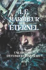 Le marcheur eternel af Fabrice Anfosso