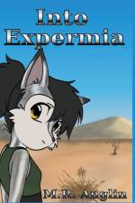 Into Expermia af Anglin M.R. Anglin