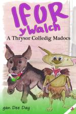 Ifor Y Walch A Thrysor Colledig Madocs af Day Dee Day