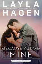 Because You're Mine af Layla Hagen