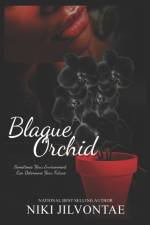 Blaque Orchid af Niki Jilvontae