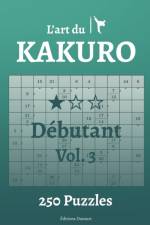 L'art du Kakuro Debutant Vol.3 af Editions Ducourt