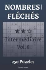 Nombres fleches Intermediaire Vol.8 af Editions Ducourt