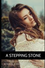 Stepping Stone af Higginbotham-Hogue Nicole Higginbotham-Hogue