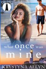 What Once Was Mine af Allyn Krystyna Allyn