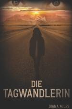 Tagwandlerin af Diana Miles