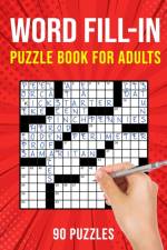 Word Fill-In Puzzle Books for Adults af Publishing Puzzle King Publishing