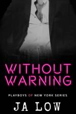 Without Warning af Low JA Low