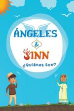 Angeles & Jinn; Quienes son? af Islamicos Editoriales De Libros Islamicos