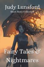 Fairy Tales & Nightmares af Judy Lunsford