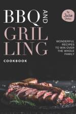 BBQ and Grilling Cookbook af Chiles Julia Chiles