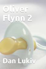 Oliver Flynn 2 af Dan Lukiv