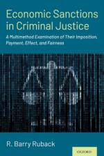 Economic Sanctions in Criminal Justice af R. Barry (Professor of Criminology and Sociology Ruback