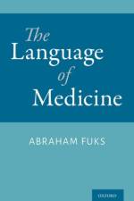 The Language of Medicine af Abraham (Professor of Medicine Fuks