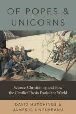 Of Popes and Unicorns af David (Science Writer and Fellow Hutchings
