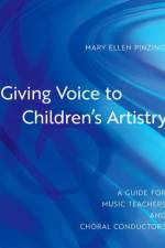 Giving Voice to Children's Artistry af Mary Ellen (Founder/Director Pinzino